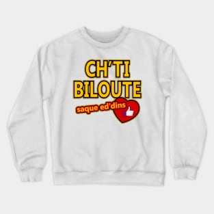 Ch'ti Biloute Crewneck Sweatshirt